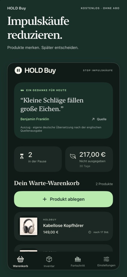 HoldBuy mit Warte-Warenkorb, gespeicherten Kopfhörern und dem Betrag nicht getätigter Käufe